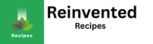 Reinvented Recipes